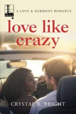 Love Like Crazy