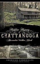 Hidden History of Chattanooga