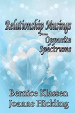 Relationship Musings From Opposite Spectrums