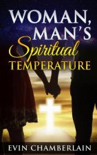 Woman Man's Spiritual Temperature