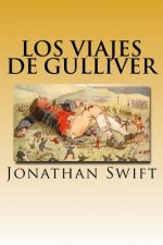 Los Viajes de Gulliver (Spanish) Edition