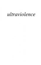 Ultraviolence