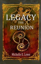 Legacy The Reunion