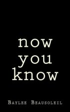 now you know