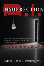 A.I. Insurrection: The General's War