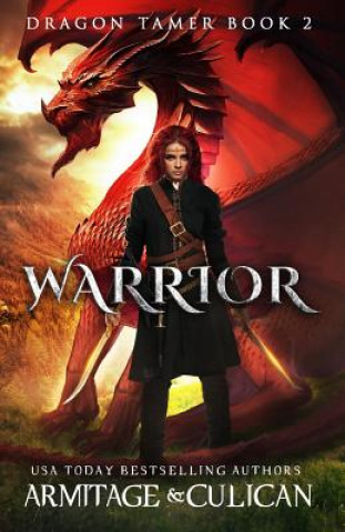 Warrior: Dragon Tamer 2