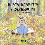 Rusty Rabbit's Conundrum
