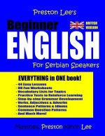 Preston Lee's Beginner English For Serbian Speakers (British)