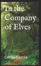 In the Company of Elves