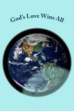 God's Love Wins All: All of Rob Bell's Questions Answered!