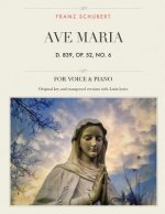 Ave Maria, D. 839, Op. 52, No. 6: For Medium, High and Low Voices