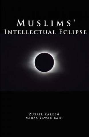 Muslims' Intellectual Eclipse