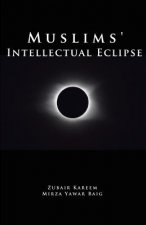 Muslims' Intellectual Eclipse