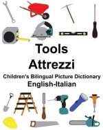 English-Italian Tools/Attrezzi Children's Bilingual Picture Dictionary