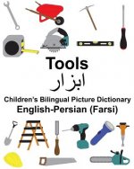 English-Persian (Farsi) Tools Children's Bilingual Picture Dictionary