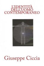 L'identit? dell'uomo contemporaneo