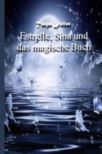 Estrelle, Sina und das magische Buch: Kurzgeschichte