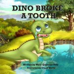 Dino Broke a Tooth