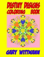 Destiny Designs Coloring Book: Outline designs, Large and small designs, notes designs.