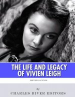 British Legends: The Life and Legacy of Vivien Leigh