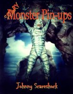 Scary Monster Pin-Ups
