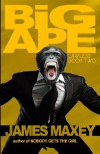 Big Ape: Lawless Book Two