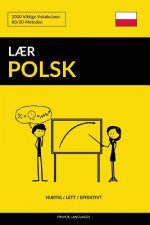 L?r Polsk - Hurtig / Lett / Effektivt: 2000 Viktige Vokabularer