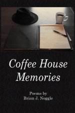 Coffee House Memories
