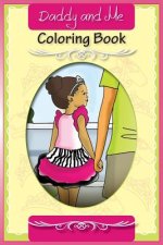 Daddy and Me: Coloring Book
