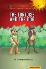 The Tortoise and the Dog