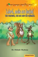 The Tortoise, the Rat and the Squirrel - Bilingual