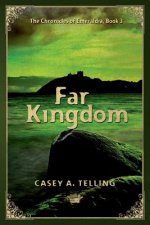 Far Kingdom: The Chronicles of Emeraldia