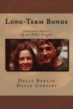 Long-Term Bonds: Selected Stories by an Older Couple