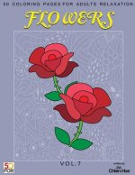 Flowers 50 Coloring Pages For Adults Relaxation Vol.7