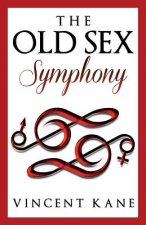 The Old Sex Symphony