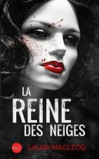 La Reine Des Neiges