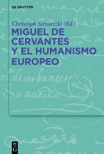 Miguel de Cervantes y el humanismo europeo