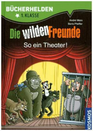 Wilde Freunde 03 - So ein Theater