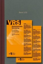 Verkehrsrechts-Sammlung (VRS) Band 132