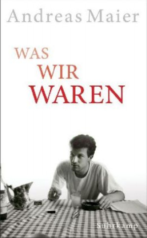 Was wir waren