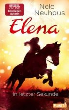 Elena - Ein Leben für Pferde: In letzter Sekunde