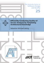 Efficiently Conducting Quality-of-Service Analyses by Templating Architectural Knowledge