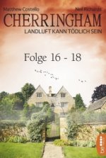 Cherringham Sammelband VI - Folge 16-18
