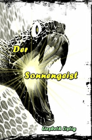 Weltensichten / Der Sonnengeist