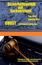 GHOST Ordnung im Cyberraum