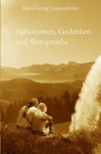 Aphorismen, Gedanken und Sinnsprüche
