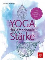 Yoga für emotionale Stärke