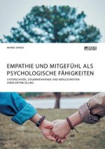 Empathie und Mitgefuhl als psychologische Fahigkeiten