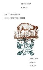 Die Tiere wissen noch nicht Bescheid