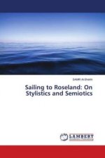 Sailing to Roseland: On Stylistics and Semiotics